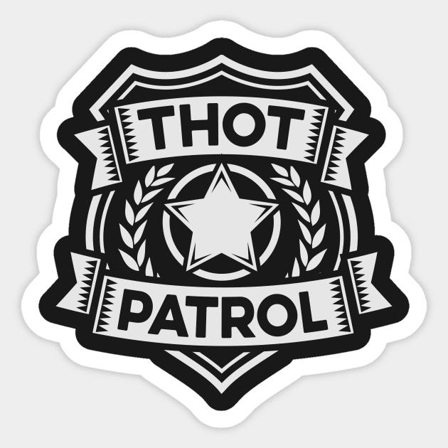 Thot Patrol Is On The Case Sticker by DeepFriedArt